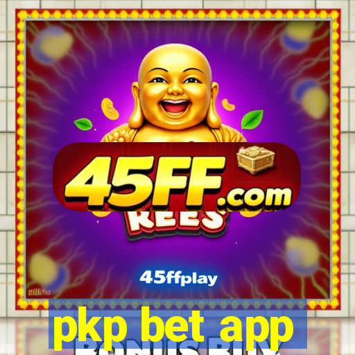 pkp bet app